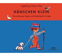 Ingeborg Meyer- Hänschen klein: Die schönsten Lieder und Gedi (Copertina rigida)