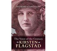 Ingeborg Solbrekken The Voice of the Century (Copertina rigida)