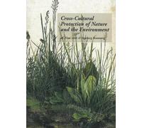 Ingeborg Svennev Cross-Cultural Protection of Nature & the Environme (Tascabile)