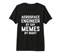 Ingegnere aerospaziale di Giorno Meme di Night Space Engineering Maglietta Premium