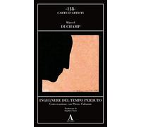 Ingegnere del tempo perduto. Conversazione con Pierre Cabanne
