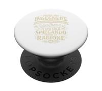 Ingegnere Divertente Non Discuto Ho Ragione Uomo Donna PopSockets PopGrip Adesivo