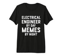 Ingegnere Elettrico di Giorno Meme di Notte Elec Engineering Maglietta Premium