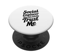 Ingegnere sociale di cui puoi fidarti totalmente di me PopSockets PopGrip Adesivo
