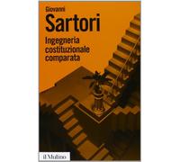 Ingegneria costituzionale comparata. Strutture, incentivi ed esiti