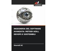 INGEGNERIA DEL SOFTWARE AVANZATA: METODI AGILI, DEVOPS E SOSTENIBILI