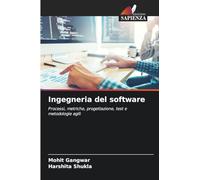 Ingegneria del software: Processi, metriche, progettazione, test e metodologie agili