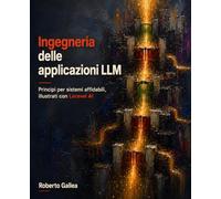 Ingegneria delle applicazioni LLM: Principi per sistemi affidabili, illustrati con Laravel AI