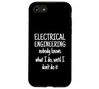 Ingegneria Elettrica Nessuno Sa Cosa Faccio Finché Non Lo Faccio Custodia per iPhone SE (2020) / 7/8