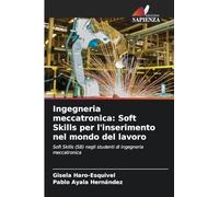 Ingegneria meccatronica: Soft Skills per l'inserimento nel mondo del lavoro: Soft Skills (SB) negli studenti di ingegneria meccatronica