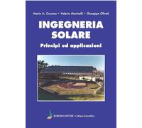 Ingegneria solare. Principi ed applicazioni