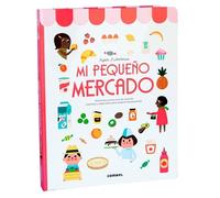 Ingela P Arrhenius Mi Pequeño Mercado / My Small Market (Libro di cartone)