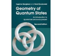 Ingemar Bengtsson Karol Życzkowski Geometry of Quantum States (Copertina rigida)