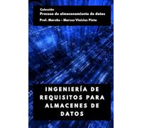 INGENIERÍA DE REQUISITOS PARA ALMACENES DE DATOS