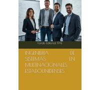 INGENIERÍA DE SISTEMAS EN MULTINACIONALES ESTADOUNIDENSES