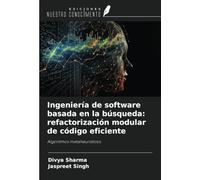 Ingeniería de software basada en la búsqueda: refactorización modular de código eficiente: Algoritmos metaheurísticos