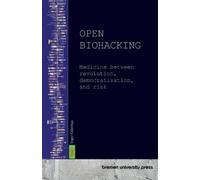 Inger Fabritius Open Biohacking (Tascabile)
