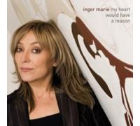 INGER MARIE - MY HEART WOULD HAVE A REASON - CD - K72z