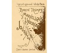 Ingersoll Lockwood Baron Trump's Marvellous Underground Journey (Tascabile)