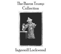 Ingersoll Lockwood The Baron Trump Collection (Tascabile)