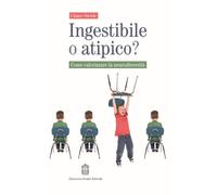 Ingestibile o atipico? Come valorizzare la neurodiversità - Stride Claire