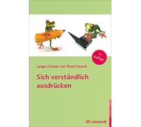 Inghard Langer Reinhard Tausch Friedemann Schulz Sich verständlich a (Tascabile)