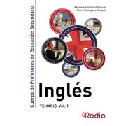 Inglés. Cuerpo de Profesores de Educación Secundaria. Temario. Volumen 1: TEMA