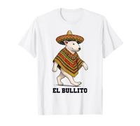 Inglese Bull Terrier El Bullito Wild West Messicano Occidentale Maglietta