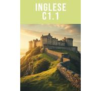 Inglese C1.1 - Uso accademico avanzato: Padronanza avanzata e precisione espressiva