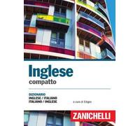Edigeo (cur.) – Inglese compatto. Dizionario inglese-italiano, italiano-inglese