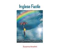 Inglese Facile: I verbi inglesi a modo mio