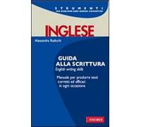 Inglese. Guida alla scrittura. English writing skills