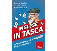 Inglese in tasca - Le regole grammaticali di Mr Brit per la scuola primaria