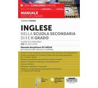Inglese nella scuola secondaria di I e II grado. Classe di concorso A22 (e...