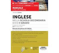 Inglese nella scuola secondaria di I e II grado. i concorso A22 (ex A24 e A25). Con espansione online