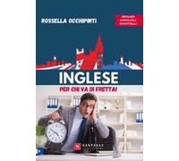 Inglese per chi va di fretta