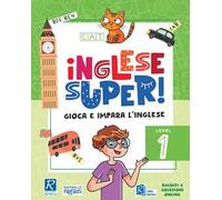 Inglese super! Level 1. Ediz. a colori