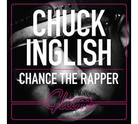 Inglish, Chuck - Convertibles (Featuring Chance The Rapper)