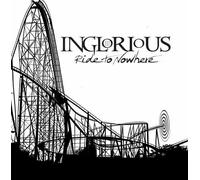 Inglorious - Ride To Nowhere