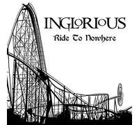 Inglorious – Ride to Nowhere – Vinile LP 12" Gatefold – Edizione limitata