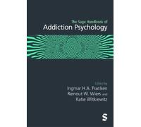 Ingmar H.A. Franken The Sage Handbook of Addiction Psychology (Copertina rigida)