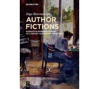 Ingo Berensmeyer Author Fictions (Copertina rigida)