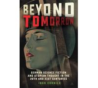 Ingo Cornils Beyond Tomorrow (Copertina rigida)