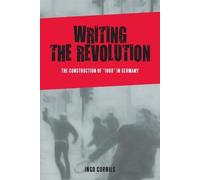 Ingo Cornils Writing the Revolution (Tascabile)
