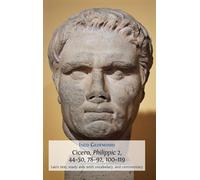 Ingo Gildenhard Cicero, Philippic 2, 44-50, 78-92, 100-119 (Copertina rigida)