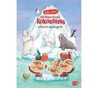 Ingo Siegner Alles klar Der kleine Drache Kokosnuss erforsch (Copertina rigida)