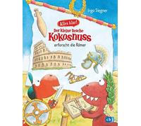 Ingo Siegner Alles klar Der kleine Drache Kokosnuss erforsch (Copertina rigida)