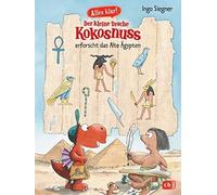 Ingo Siegner Alles klar Der kleine Drache Kokosnuss erforsch (Copertina rigida)