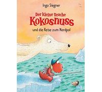 Ingo Siegner Der kleine Drache kokonuss und die Reise zum Nor (Copertina rigida)