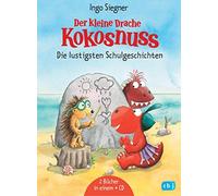 Ingo Siegner Der kleine Drache Kokosnuss - Die lustigsten Sch (Copertina rigida)